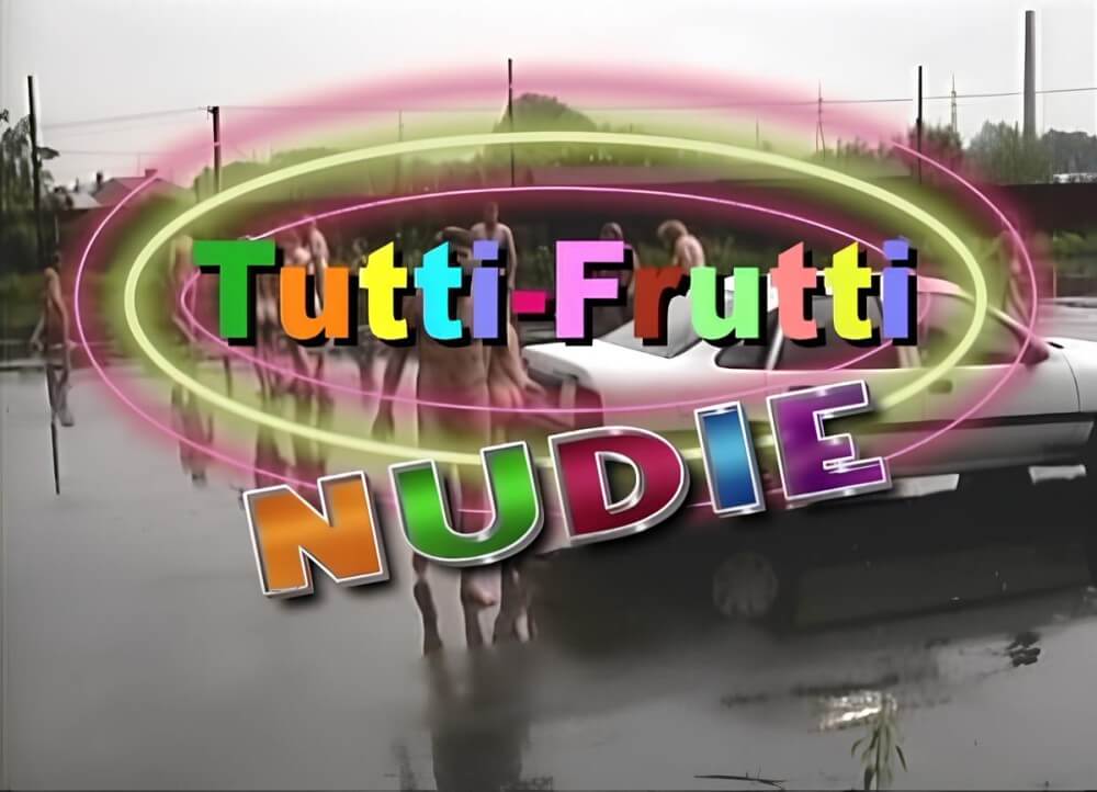 [NWoDL] Tutti Frutti Nudie