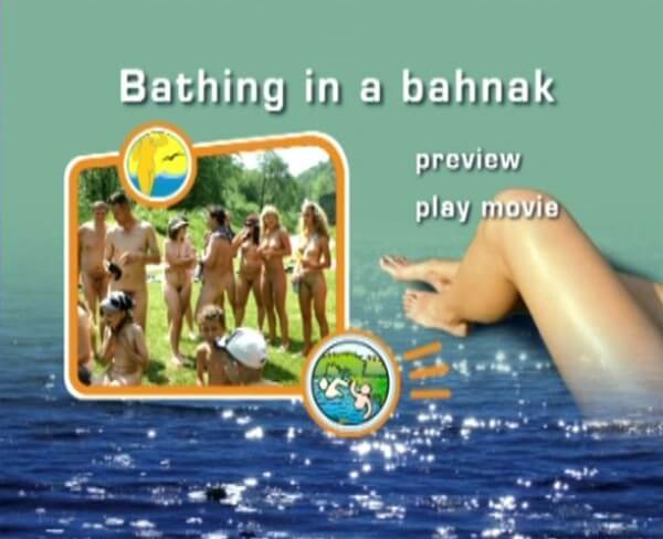 [NWoDL] Naturist Freedom: Bathing in a Bahnak